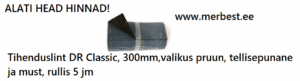 Tihenduslint DR Classic, 300mm,valikus pruun, tellisepunane ja must rullis 5 jm, MERBEST